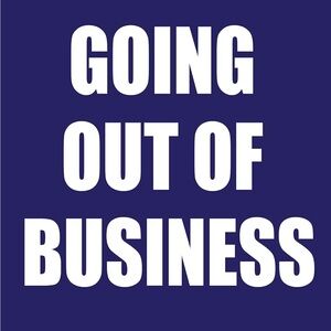 Going out of business.